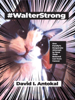 #WalterStrong: One Family’s Desperate Attempt to Save Their Beloved Cat from Cancer