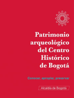 Patrimonio arqueológico del centro Histórico de Bogotá: Conocer, apropiar, preservar