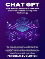 Chat GPT: Expand Your Business and Gain a Competitive Edge with the Comprehensive Guide to Harnessing Chat GPT, the Cutting-Edge Artificial Intelligence Technology, to Create Customized Chatbots, Provide Personalized Responses, and Utilize Technology for Advertising, Generating Innovative Revenue, and...