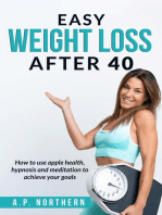 Easy Weight Loss After 40: How to use apple health hypnosis and meditation to achieve your goals