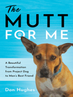 The Mutt for Me