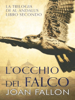 L'occhio del falco: La Saga di al-Andalus, Libro Secondo