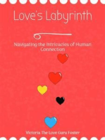 Love's Labyrinth: Navigating the Intricacies of Human Connection