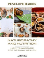 Naturopathy and nutrition: How to Feed for Optimal Health