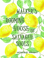 Walker's Rooming House of Salvaged Souls