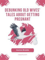 Debunking Old Wives' Tales About Getting Pregnant