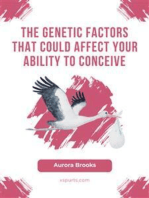 The Genetic Factors That Could Affect Your Ability to Conceive
