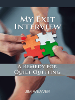 My Exit Interview: A Remedy for Quiet Quitting