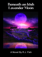 Beneath An Irish Lavender Moon