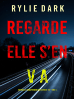 Regarde, elle s’en va (Un thriller à suspense de Mia North du FBI – Tome 5)