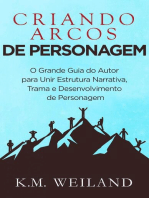 Criando Arcos de Personagem: Ajudando Escritores a se Tornarem Autores, #7