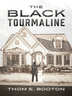 The Black Tourmaline