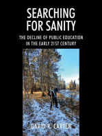 Searching for Sanity: The Decline of Public Education In the Early 21st Century