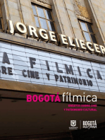 Bogotá fílmica: Ensayos sobre cine y patrimonio.