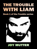 The Trouble With Liam