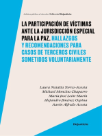 La participación de víctimas ante la jurisdicción especial para la paz.