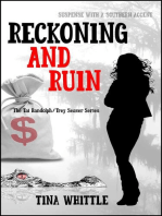 Reckoning and Ruin