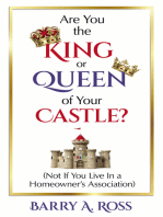 Are You the King or Queen of Your Castle?: Not if You Live in a Homeowner’s Association