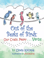 Out of the Beaks of Birds: Our Crazy, Pesky...Verbs