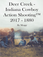Deer Creek: Indiana Cowboy Action Shooting 2017 - 1880