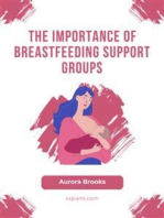 The Importance of Breastfeeding Support Groups