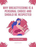 Why Breastfeeding is a Personal Choice and Should be Respected