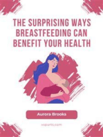 The Surprising Ways Breastfeeding Can Benefit Your Health