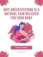 Why Breastfeeding is a Natural Pain Reliever for Your Baby