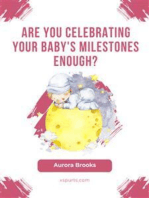 Are You Celebrating Your Baby's Milestones Enough