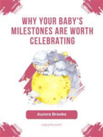 Why Your Baby's Milestones Are Worth Celebrating