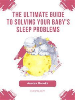 The Ultimate Guide to Solving Your Baby's Sleep Problems