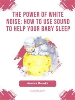 The Power of White Noise- How to Use Sound to Help Your Baby Sleep