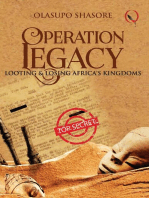 Operation Legacy: Looting & Losing Africa's Kingdoms