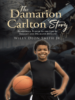 The Damarion Carlton Story: Basketball Player to the Life of Tragedy and Dramatic Results