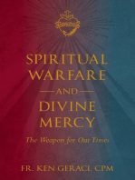 Spiritual Warfare and Divine Mercy: The Weapon for Our TImes