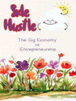 Side Hustle: The Gig Economy vs. Entrepreneurship: Financial Freedom, #189