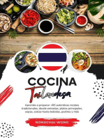 Cocina Tailandesa: Aprenda a Preparar +60 Auténticas Recetas Tradicionales, desde Entradas, Platos Principales, Sopas, Salsas hasta Bebidas, Postres y más: Sabores del Mundo: Un Viaje Culinario