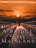 A Bridge to the Mainland