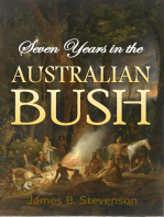 Seven Years in the Australian Bush