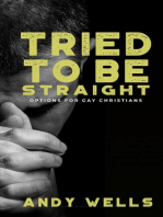 Tried to Be Straight - Options for Gay Christians