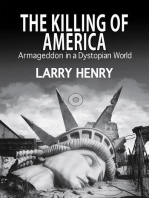 The Killing of America: Armageddon in a Dystopian World