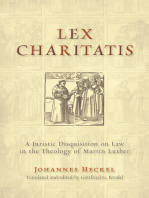 Lex Charitatis: A Juristic Disquisition on Law in the Theology of Martin Luther