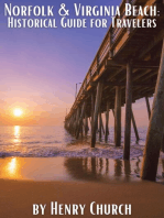Norfolk & Virginia Beach: Historical Guide for Travelers: American Cities History Guidebook Series