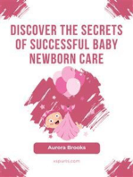 Discover the Secrets of Successful Baby Newborn Care