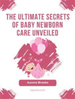 The Ultimate Secrets of Baby Newborn Care Unveiled