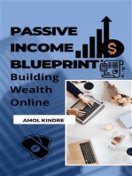 Passive Income Blueprint : Building Wealth Online
