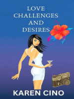 Love Challenges and Desires