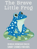 The Brave Little Frog