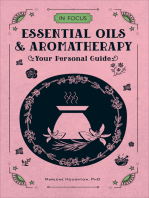 Essential Oils & Aromatherapy: Your Personal Guide
