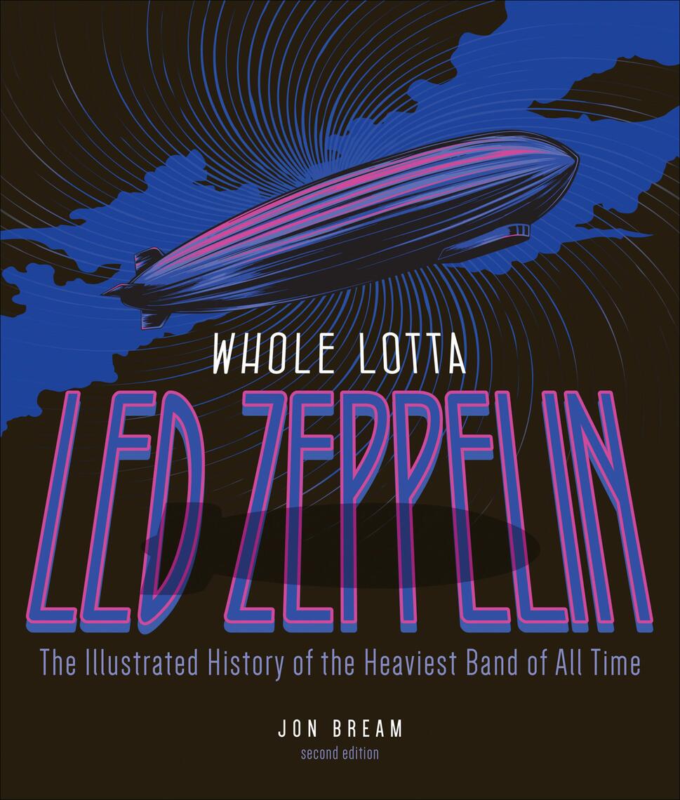 Whole Lotta Led Zeppelin by Jon Bream (Ebook) - Read free for 30 days